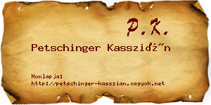 Petschinger Kasszián névjegykártya